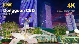 Dongguan CBD Modern Treasure in the Bustling Metropolis  4K HDR [upl. by Yumuk808]