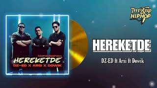 DZED ft Arsi ft Dowik  Hereketde Official Audio [upl. by Thisbe]