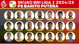 Daftar Pemain Barito Putera Liga 1 20242025  Skuad Barito Putera 202425 [upl. by Acilef328]