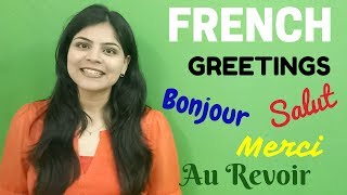 French Greetings for Beginners  Learn French  How to Greet People in French [upl. by Leavitt]