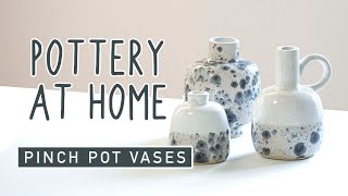 POTTERY AT HOME  Pinch Pot Vases  Beginner Friendly Home Decor DIY [upl. by Willock]