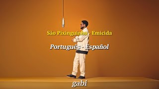 São Pixinguinha  Emicida Letra português  traducción español [upl. by Elidad873]