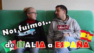 Nos mudamos de ITALIA a ESPAÃ‘A [upl. by Ailefo]