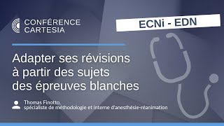 ECN  EDN  adapter ses révisions à partir des sujets des épreuves blanches [upl. by Nolrac]