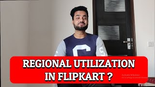 What is Regional Utilization in Flipkart [upl. by Aylward711]