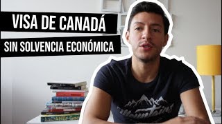 Cómo aplicar a la visa de Canadá SIN presentar solvencia económica [upl. by Bonis763]