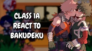 Class 1A React To BakuDeku  MHA  Gacha React [upl. by Anna]