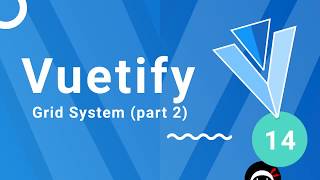 Vuetify Tutorial 14  Grid System part 2 [upl. by Carli465]