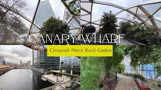 Canary Wharf • Crossrail Place Roof Garden • london vlog • uk family vlog [upl. by Mehelhteb]