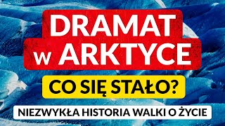 DRAMAT w ARKTYCE ◀🌎 AUDIOBOOK 🎧 Co się stało Kto przeżył Niezwykła opowieść o walce o życie [upl. by Idid]