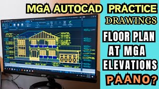 FLOOR PLAN AT MGA ELEVATIONS MABILIS NA PAG GAWA PAANO MALAMAN [upl. by Nagram]