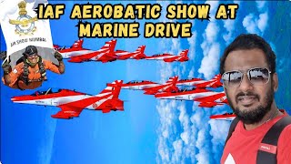 INDIAN AIRFORCE IAF AEROBATIC DISPLAYS AT MARINE DRIVE Aerial Display [upl. by Haggar]