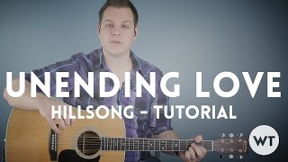 Unending Love  Hillsong  Tutorial [upl. by Chamberlin]