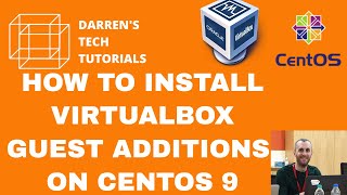 HOW TO INSTALL VIRTUALBOX GUEST ADDITIONS ON CENTOS 9 [upl. by Taveda]