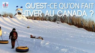 Questce quon fait lhiver au Canada [upl. by Emmer]