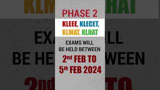 KLEEE Phase 2 Examination Dates  KL University [upl. by Leelah]