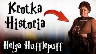 Krótka Historia  Helga Hufflepuff  Harry Potter TAG [upl. by Edris961]