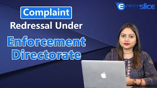 Complaint Redressal under Enforcement Directorate  Monisha Chaudhary [upl. by Lamson]