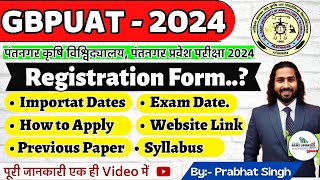 GBPUAT 2024  All Complete Details about GB PANT University Entrance Exam 2024  EligibilityFee Etc [upl. by Wilde]