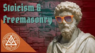 Stoicism and Freemasonry  TMR 245 [upl. by Amled]