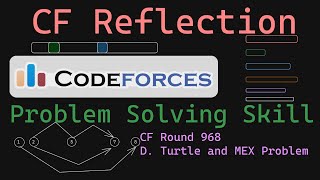 CF Reflection  Improve Problem Solving Skill on Codeforces ft CF2003D1 and CF2003D2 [upl. by Nivrae]