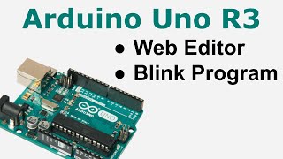 Arduino Web Editor and how to Upload Your First Program [upl. by Gasparo207]