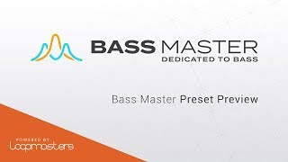 Bass Master by Loopmasters  Preset Preview  Best Plugin VST for Bass [upl. by Rese]