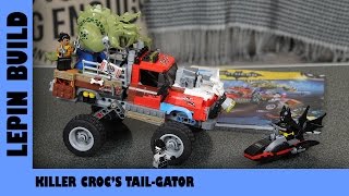 BootLego Lepin Killer Croc TailGator  Lepin Build  Adults Like Toys Too [upl. by Ennovehs]