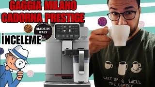 Gaggia Milano Cadorna otomatik kahve makinesi detaylı inceleme videosu [upl. by Pardner]