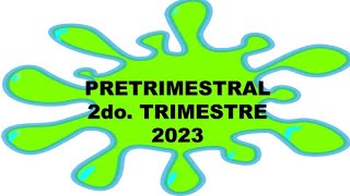 PRETRIMESTRAL  2DO TRIMESTRE 2023 CUNAINFANTESPRIMARIOSMENORESMISIONEROMINISTERIO INFANTIL [upl. by Theda]