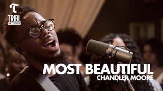 Most Beautiful  So In Love feat Chandler Moore  Maverick City Music  TRIBL [upl. by Ntsud]