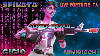 🔴LIVE FORTNITE ITA SFILATE DI MODA💃  SERVER PRIVATI  SCRIM E CUSTOM  🎁REGALO SKIN A CHI VINCE [upl. by Finnie]