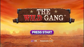 🔥NEW GAME🔥 💥THE WILD GANG💥 💵HEIST💵  PRAGMATIC PLAY [upl. by Filmer]