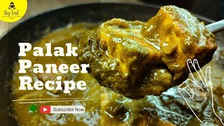 Palak Paneer Recipe  Dhaba Style Palak Paneer Recipe  How to Make Palak Paneer Recipe [upl. by Elockin]