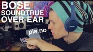 Bose SoundTrue Over Ear  Review THE LAST BOSE FOR A WHILE [upl. by Berriman700]