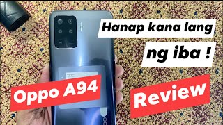 Oppo A94 Review  Watch Kung balak mo bumili nito [upl. by Adnaloy]