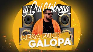 MEGA FUNK GALOPA DJ Gui Nóbrega [upl. by Assenyl]