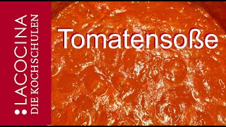 Tomatensoße selber machen  lecker und einfach selber machen  La Cocina [upl. by Shipley]