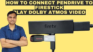 How to connect pendrive to Amazon Fire stick  How to play Dolby Atmos video in Firestick [upl. by Hege168]