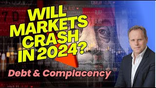 MARKET CRASH IN 2024 RISK MEETS MARKET OPTIMISM [upl. by Wirth]