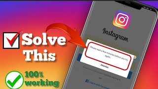 Please wait a few minutes before you try again on Instagram quick fix [upl. by Bobby]