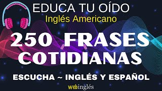 Aprende Inglés EscuchandoFrases Cortas y ComunesEduca tu Oído [upl. by Roos]