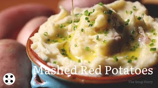 Mashed Red Potatoes  Red skin Potato mash with Butter and Chives  The Soup Story [upl. by Sutphin164]