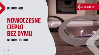 Nowoczesne ciepło bez dymu ECHO  KRATKI Biokominek na bioetanol [upl. by Cogen]