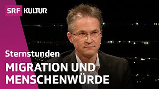 Lässt sich die Krise der Migration lösen  Sternstunde Philosophie  SRF Kultur [upl. by Lammond278]