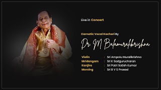 Dr M Balamuralikrishna  Carnatic Vocal Kacheri  Live in Concert  carnaticprapancha [upl. by Edylc]