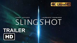 Slingshot Trailer 2024 4K HDR [upl. by Goodill]