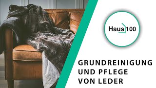 Leder reinigen Grundreinigung und Pflege mit Hausmittel [upl. by Fritz]