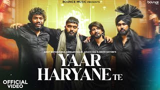 Yaar Haryane Te Official Video  Ankit Baiyanpuria Armaan Malik Jaivir  New Haryanvi Songs 2024 [upl. by Dumm]