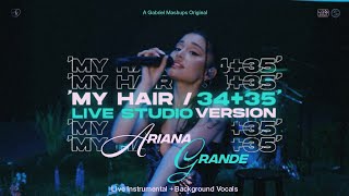 Ariana Grande  my hair  3435 Live Instrumental  Background Vocals vevo  karaoke [upl. by Jill661]